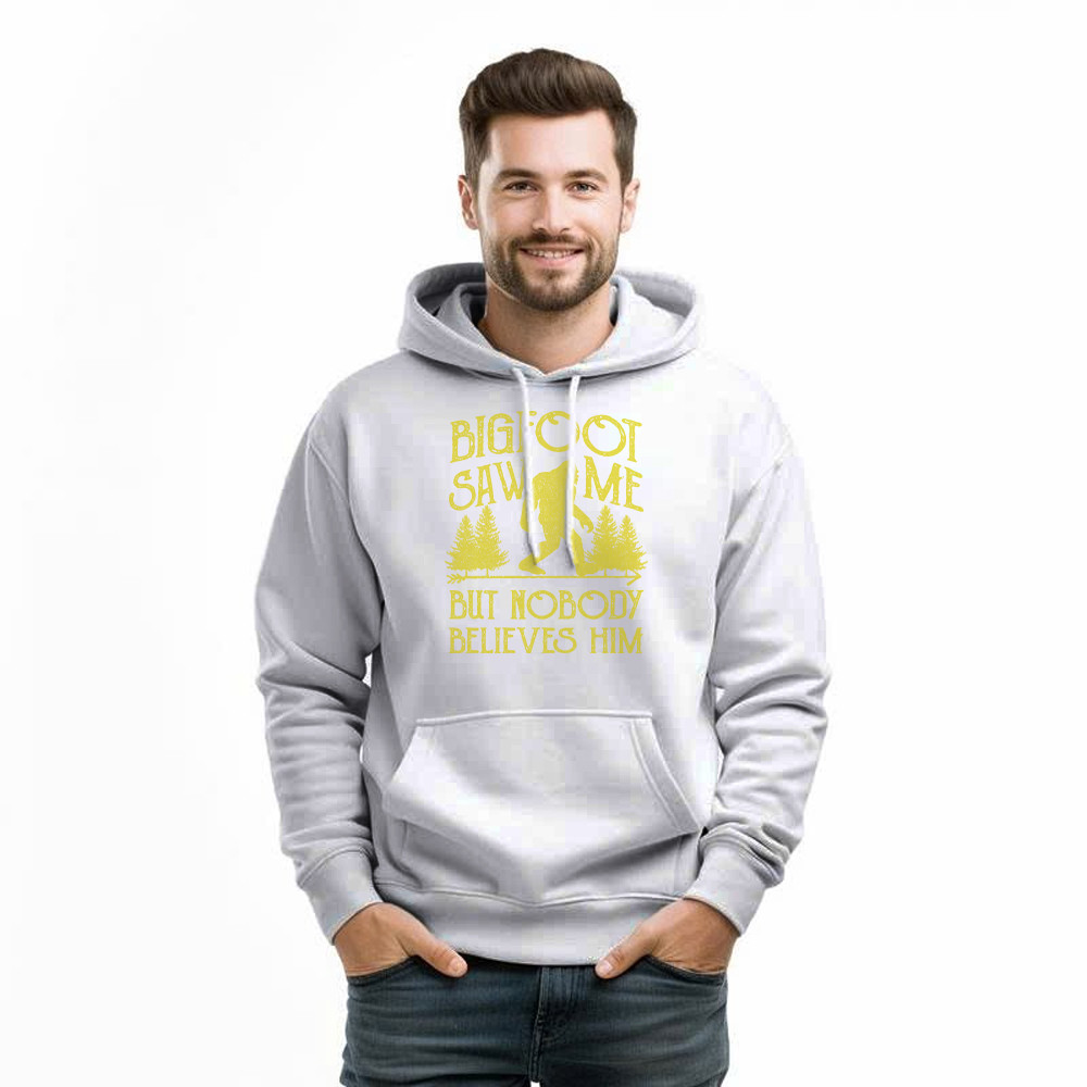 Bigfoot Saw Me But Nobody Believes Him Shirt Humor Sayings Retro Hoodie Gift For Friend
