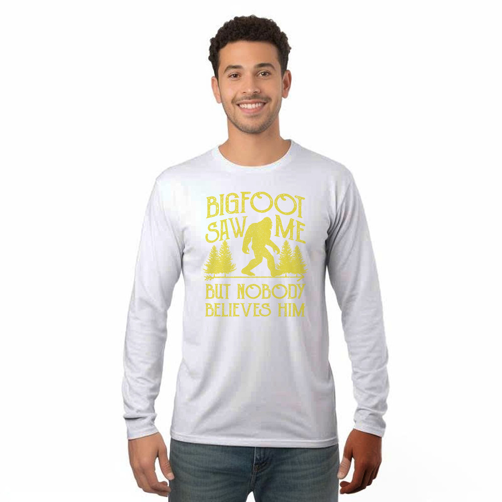 Bigfoot Saw Me But Nobody Believes Him Shirt Humor Sayings Retro Long Sleeve Shirt Gift For Friend