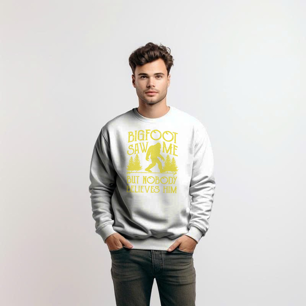 Bigfoot Saw Me But Nobody Believes Him Shirt Humor Sayings Retro Sweatshirt Gift For Friend